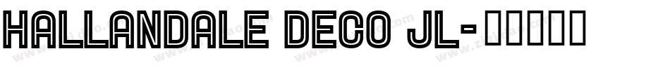 Hallandale Deco JL字体转换